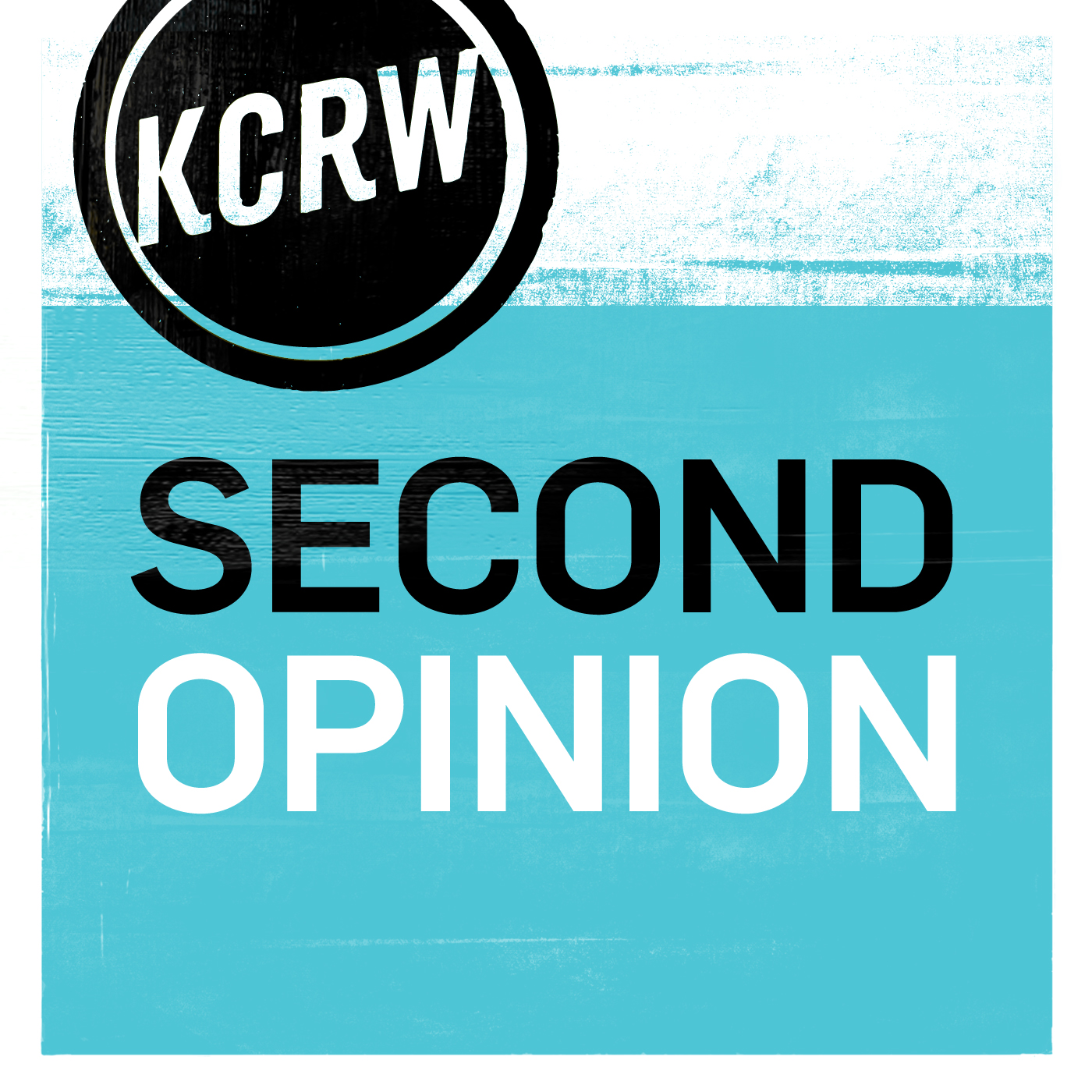 KCRW's Second Opinion KCRW's Second Opinion
